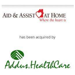 Aid and Assist at Home has been acquired by Adds Healthcare